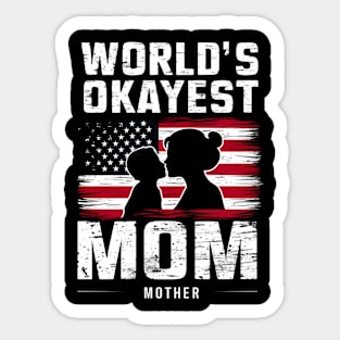 World's Okayest strong mom Sticker